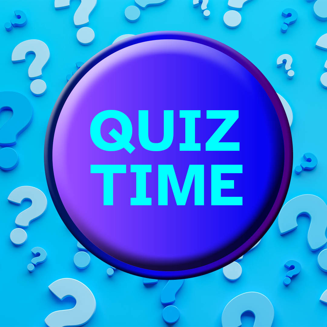 Quiz Time
